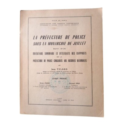 La Préfecture de police sous la Monarchie de Juillet