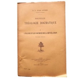 L'Église et les sources de la révélation - Nouvelle théologie dogmatique V