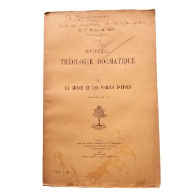 La Grâce et les vertus infuses. Nouvelle théologie dogmatique - VI.