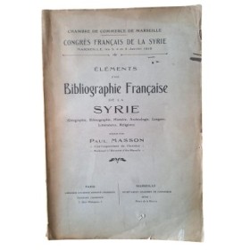 Eléments d'une bibliographie française de la Syrie.