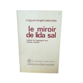 Le Miroir de Lida Sal et autres contes. Traduit de l'espagnol par Claude Couffon