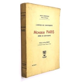 Leherpeur Michel (orat. le P.).	L'apôtre de l'Université : Monsieur Paris : prêtre de Saint-Sulpice