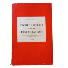 L'Ecole libérale sous la Restauration : le Mercure" et la "Minerve" : 1817-1820"