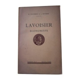 Lavoisier économiste / R. Dujarric de la Rivière