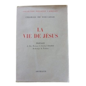 La Vie de Jésus. Préface du cardinal Saliège. Avant-propos de Georges Gorrée.