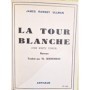 Ullman, James Ramsey | La Tour blanche (The White tower")"