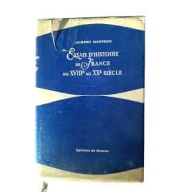 Essais d'histoire de France du XVIIIe au XXe siècle 