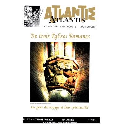 Revue Atlantis N°422 / 2005 / De trois églises romanes / ORIGINAL