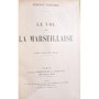 Rostand, Edmond | Le vol de la Marseillaise