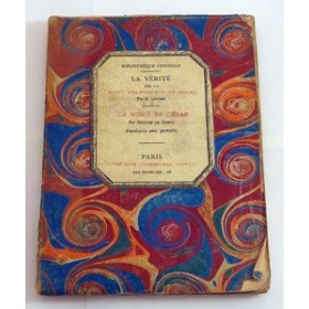 Littré Emile - La vérité sur la mort d'Alexandre le Grand et Nicolas de Damas La mort de césar