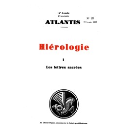 Revue Atlantis N°092 / 1940 / Hiérologie - I - Les lettres sacrées / REIMPRESSION