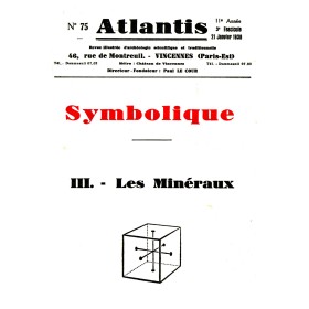 Revue Atlantis N°075 / 1938 / Symbolique. Les minéraux / REIMPRESSION