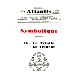 Revue Atlantis N°074 / 1937 / Symbolique. La Trinité. le trident / REIMPRESSION