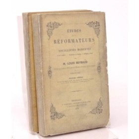 Reybaud Louis. Études sur les réformateurs contemporains ou socialistes modernes