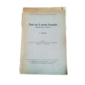 Essai sur la presse française (Bibliographie et archives)