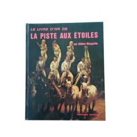Le Livre d'or de la Piste aux étoiles". Photographies de Jean-Claude Muller et. de Georges Lange"
