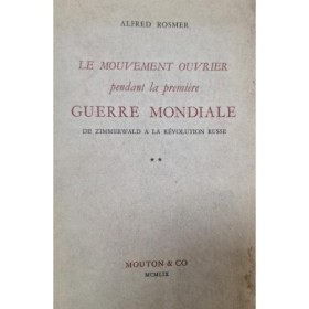 Le mouvement ouvrier pendant la Première guerre mondiale:  De Zimmerwald à la Révolution russe