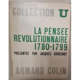 La pensée révolutionnaire en France et en Europe : 1780-1799