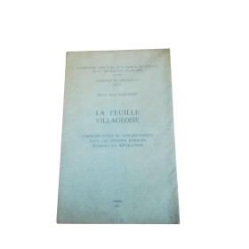 Edelstein, Melvin Allen | La Feuille villageoise" : communication et modernisation dans les régions rurales pendant la Révolut"