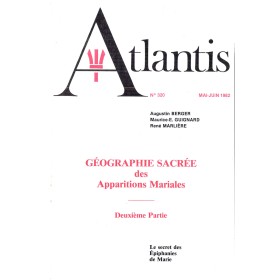 Revue Atlantis N°320 / 1982 / Géographie sacrée des Annonciations Divines - II / REIMPRESSION