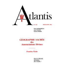 Revue Atlantis N°319 / 1982 / Géographie sacrée des Annonciations Divines - I / REIMPRESSION