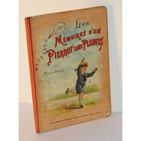 DUMEL Marie - Les mémoires d'un Pierrot sans plumes