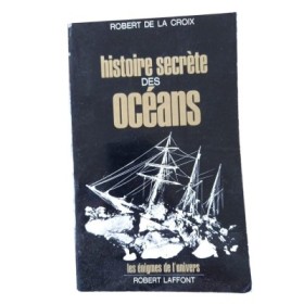 Histoire secrète des océans