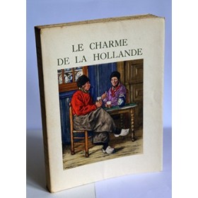 Charme de la Hollande (le)