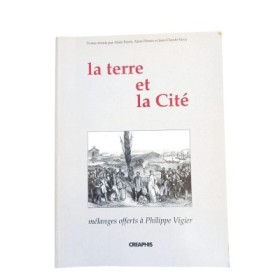 La terre et la cité : mélanges offerts à Philippe Vigier