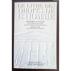 Le livre des Droits de l'homme : histoire et textes : de la Grande Charte