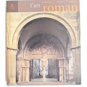 L'art roman : architecture
