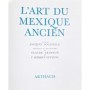 Soustelle, Jacques | L'art du Mexique ancien