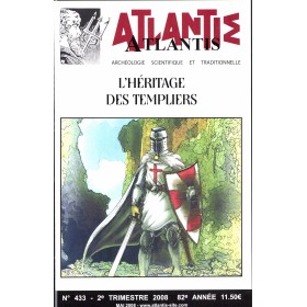 Revue Atlantis N°433 / 2008 / L’héritage des Templiers / ORIGINAL
