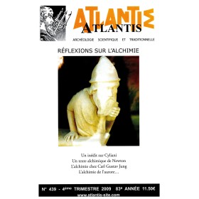 Revue Atlantis N°439 / 2009 / Réflexions sur l’alchimie / ORIGINAL