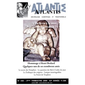 Revue Atlantis N°438 / 2009 / De la vie à la mort - Hommage à Henri Bodard (1933/2009) / ORIGINAL