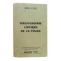Bibliographie critique de la police et de son histoire