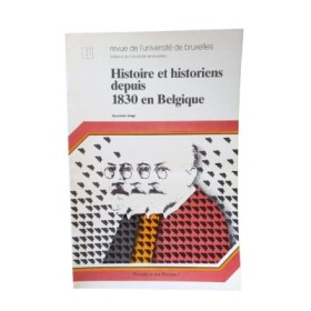 Histoire et historiens depuis 1830 en Belgique