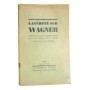 La Vérité sur Wagner établie d'après les Documents Burrel par P. D. Hurn et W. L. Rool / Traduction de M. Rémon