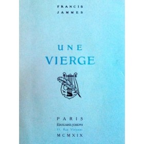 JAMMES Francis - Une vierge - EO numérotée