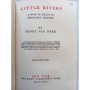 Henry van Dyke | Little rivers. A book of essays in profitable idleness