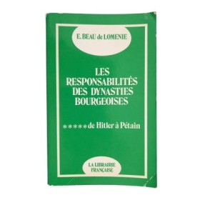 Les Responsabilités des dynasties bourgeoises.... 5