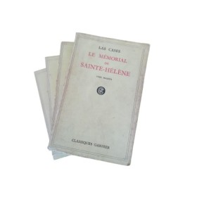 Le Mémorial de Sainte-Hélène - suivi de Napoléon dans l'exil par O'Meara - et duSéjour du Dr Antommarchi à Sainte-Hélène