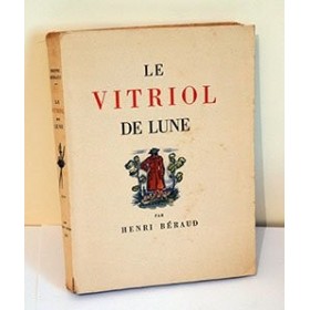 Béraud Henri - Le vitriol de lune - Ill. Guy Arnoux