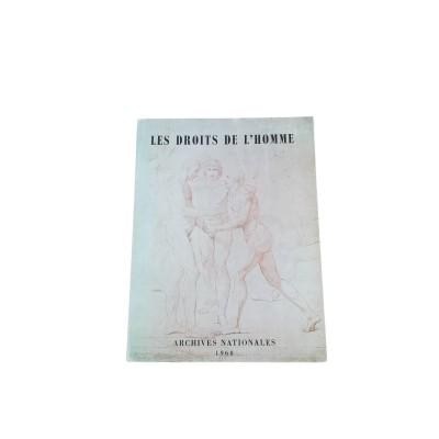 Les Droits de l'homme : histoire des droits et des libertés en France : Paris