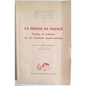 La presse en France : genèse et évolution de ses fonctions psychosociales