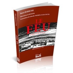 Barbusse Henri - Le Feu - Illustrations de Renefer