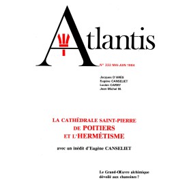 Revue Atlantis N°332 / 1984 / La cathédrale Saint-Pierre de Poitiers et l’Hermétisme / ORIGINAL