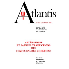Revue Atlantis N°333 / 1984 / Altérations et fausses traductions des textes sacrés chrétiens / ORIGINAL