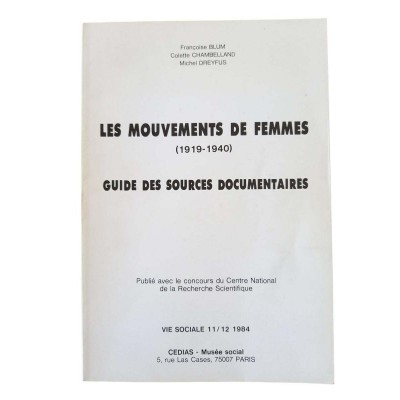 Mouvements de femmes : (1919-1940) : guide des sources documentaires...