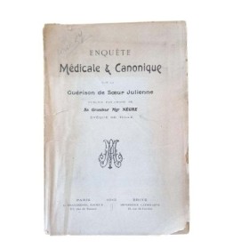 Enquête médicale et canonique sur la guérison de sœur Julienne